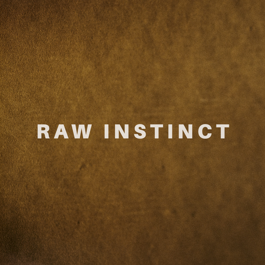 Raw Instinct